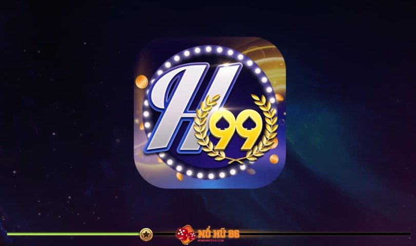Game bài H99 – Nổ hũ đỉnh cao thời đại 4.0