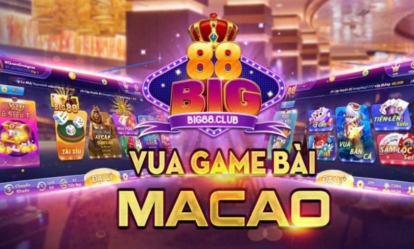 Game bài Big88 Club – Xứng danh Vua bài MaCao