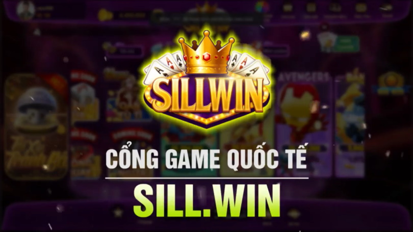 Game bài Sill.Win – Cổng game quốc tế đổ bộ thị trường Việt Nam