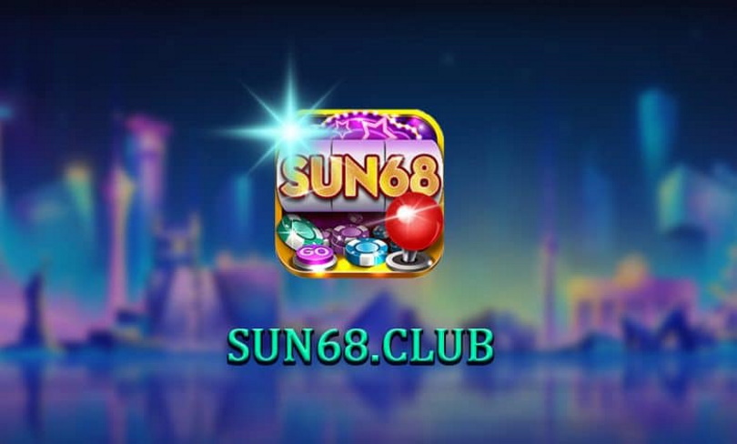 Game bài Sun68 Club – Việc nhẹ lương cao chỉ có ở Sun68 Club