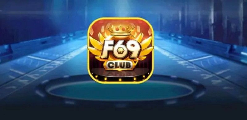 Link tải game F69 Club - Sân chơi nổ hũ hàng đầu thị trường